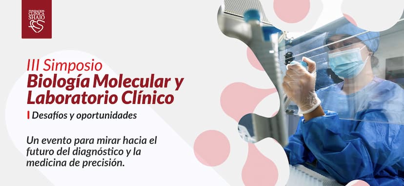 3er Simposio de Biología Molecular y Laboratorio Clínico