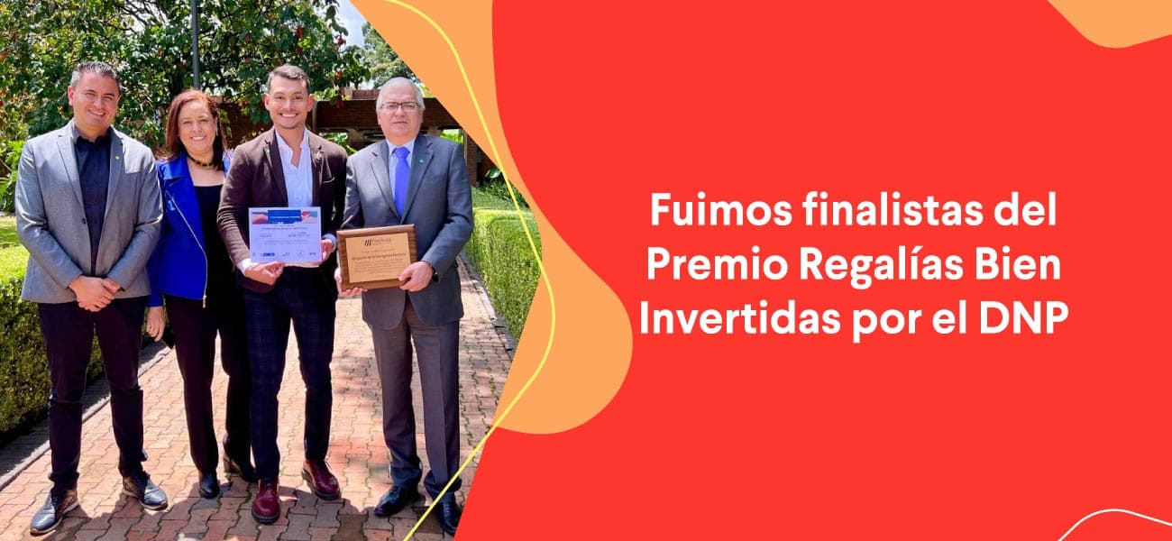 Fuimos finalistas del Premio Regalías Bien Invertidas por el DNP