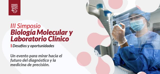 3er Simposio de Biología Molecular y Laboratorio Clínico