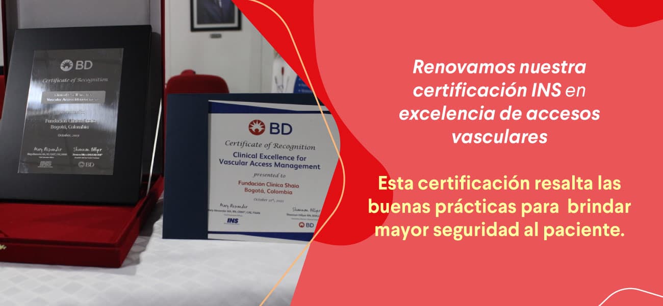 certificación INS en excelencia de accesos vasculares certificación INS en excelencia de accesos vasculares