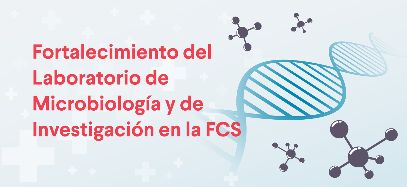 fortalecimiento-del-laboratorio-de-microbiologia-fcs fortalecimiento-del-laboratorio-de-microbiologia-fcs